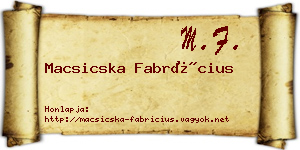 Macsicska Fabrícius névjegykártya